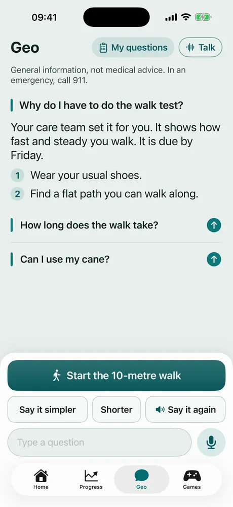 Geo answering Why do I have to do the walk test. The reply says the care team set it, that it shows how fast and steady they walk, and gives two steps: wear usual shoes, find a flat path. Two more questions are offered, and a button reads Start the 10-metre walk.